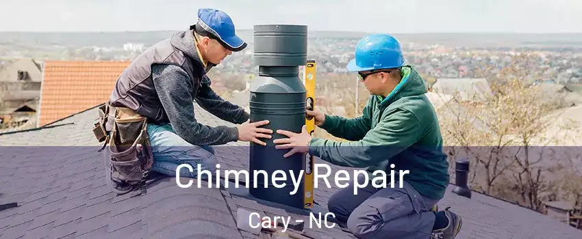 Chimney Repair Cary - NC