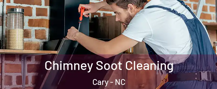 Chimney Soot Cleaning Cary - NC