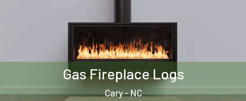 Gas Fireplace Logs Cary - NC